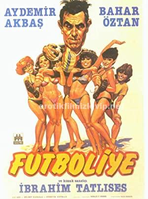 Futboliye 1983 Yerli Erotik Filmi Sansürsuz izle