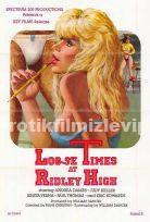 Loose Times at Ridley High 1984 Türkçe Altyazılı Erotik Film izle