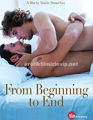 From Beginning to End Türkçe Altyazılı Erotik Film izle