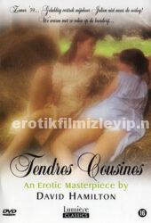 Tendres Kuzenleri 1980 Türkçe Altyazılı Erotik Film izle