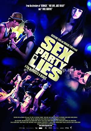 Sex, Party And Lies 2009 Türkçe Altyazılı Erotik Film izle